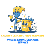 Calgary Cleaning Pro Standards